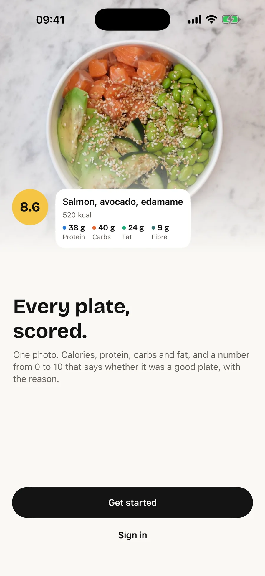 The first screen of CheckCal: a salmon, avocado and edamame bowl scored 8.6, with ‘Every plate, scored.’ under it and a Get started button